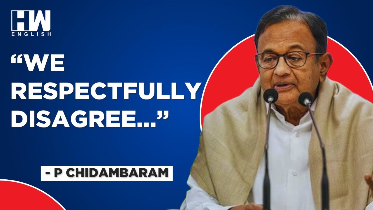 After Supreme Court's Article 370 Verdict, Congress' P Chidambaram Expresses Disappointment