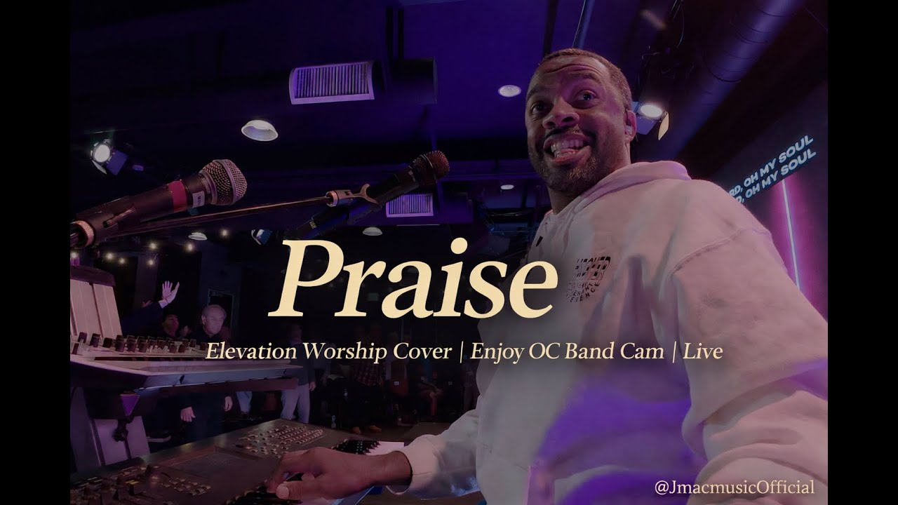 Praise (Live) | Elevation Worship Cover | Band Cam