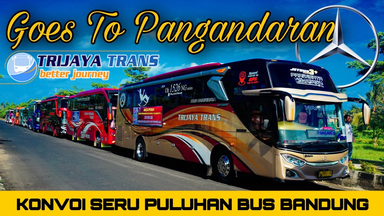 KONVOI PULUHAN BUS PARIWISATA BANDUNG MENUJU PANTAI PANGANDARAN || SIMULASI WISATA DI ERA NEW NORMAL