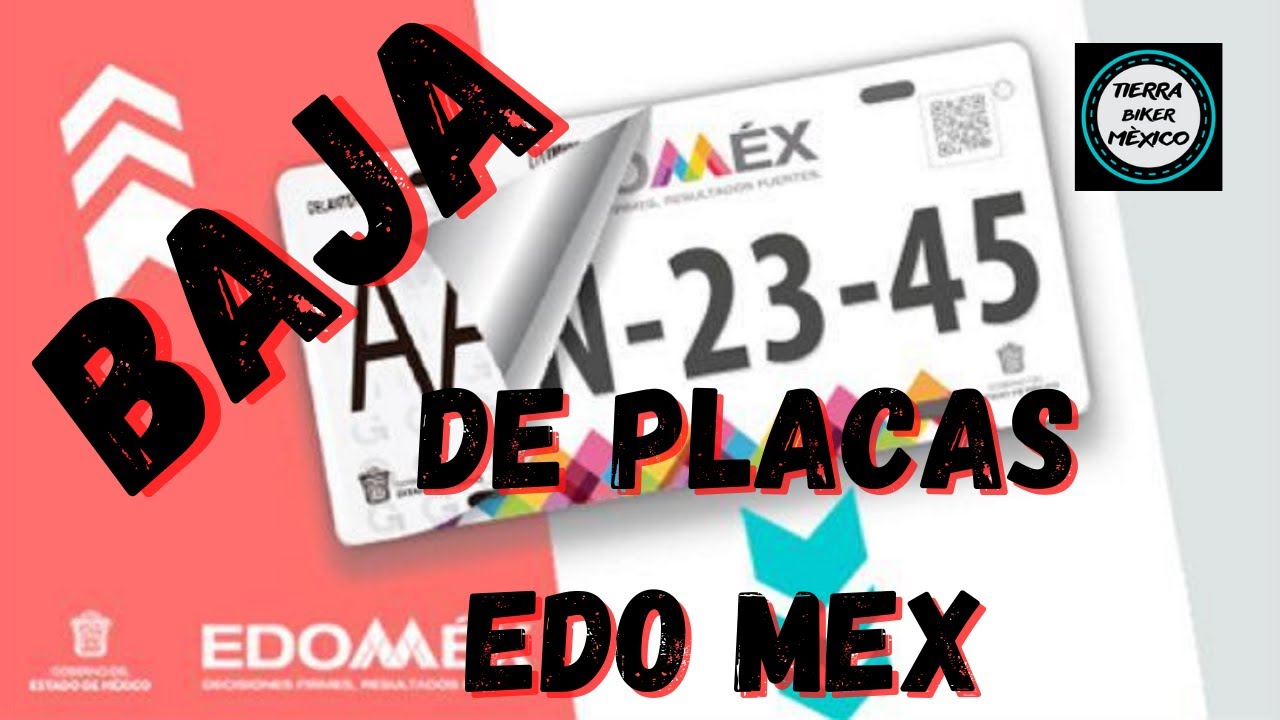 BAJA DE PLACAS ESTADO DE MÉXICO