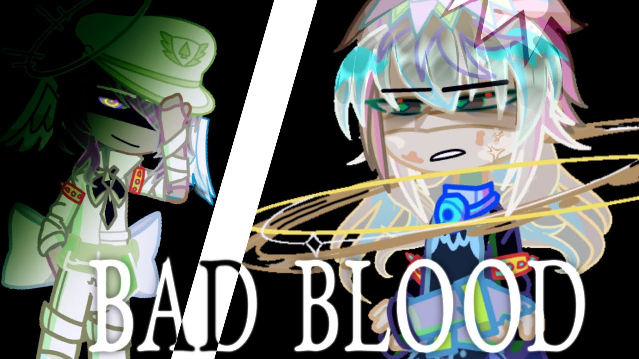 Bad Blood | Ft. Zeus (Past Jupiter) | Solarballs | MY AU | SWAP AU