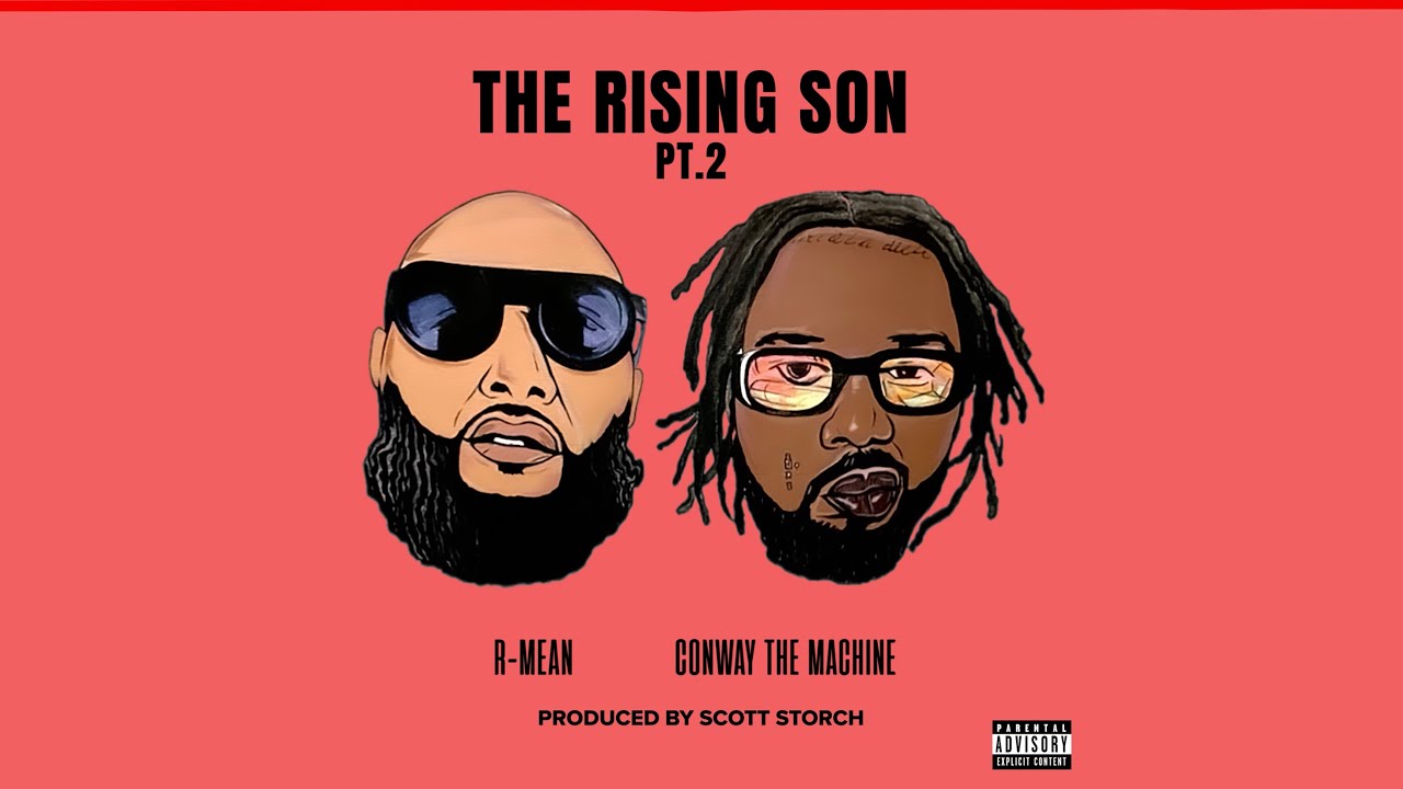 R-Mean & Conway The Machine - The Rising Son pt. 2 (produced by Scott Storch) - official audio