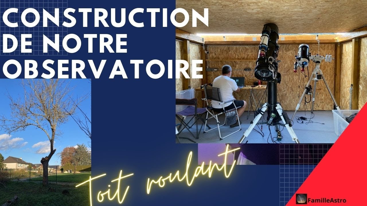 Construction de notre observatoire