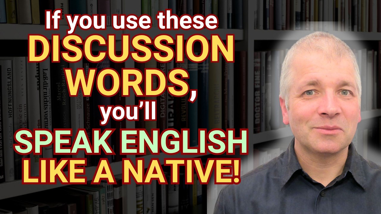 Advanced English vocabulary for DISCUSSING