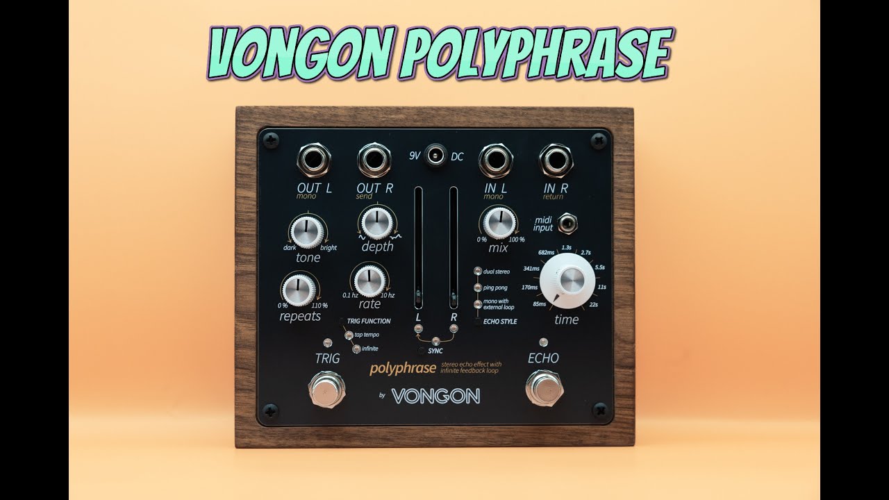PEDAL OF THE WEEK EPISODE #27 - VONGON POLYPHRASE