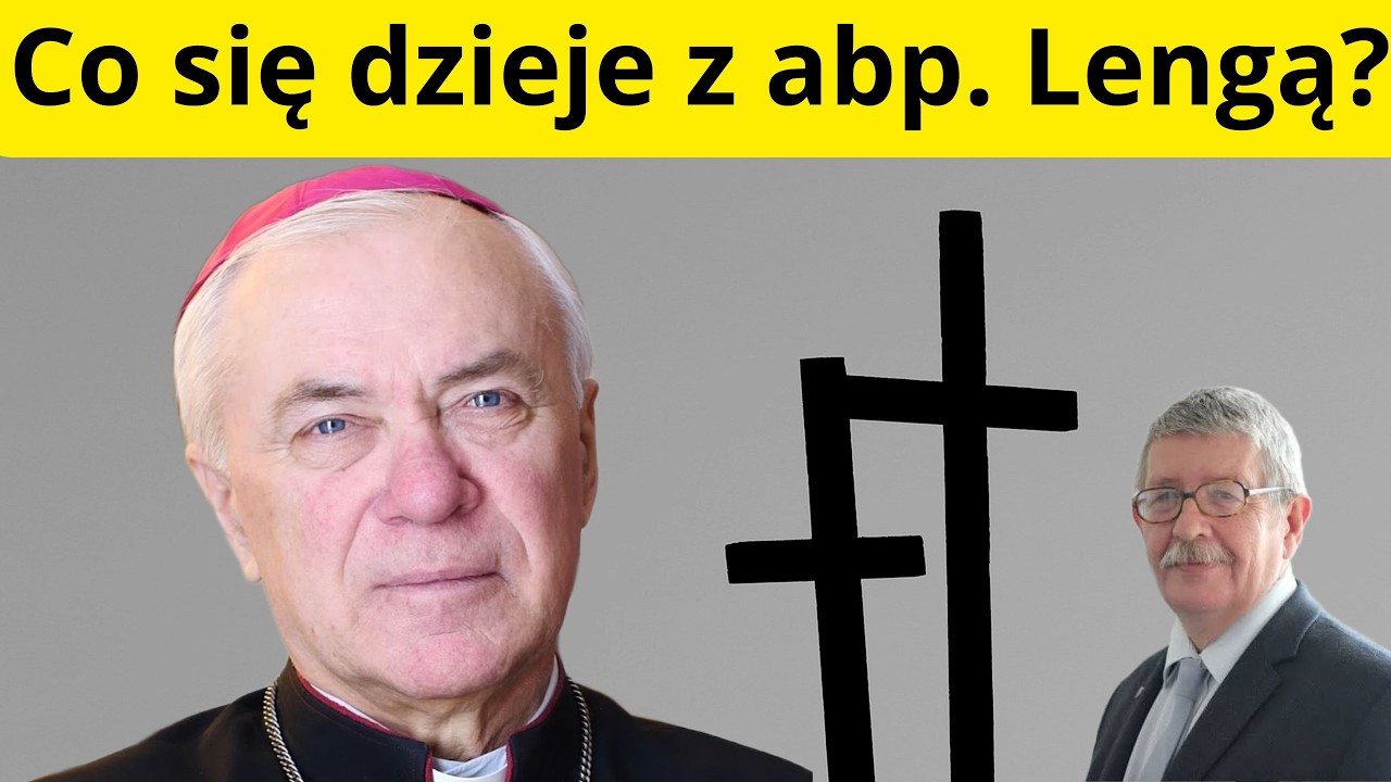 Co się dzieje z abp. Janem Pawłem Lengą - zapowiedź jego wstrząsającego programu