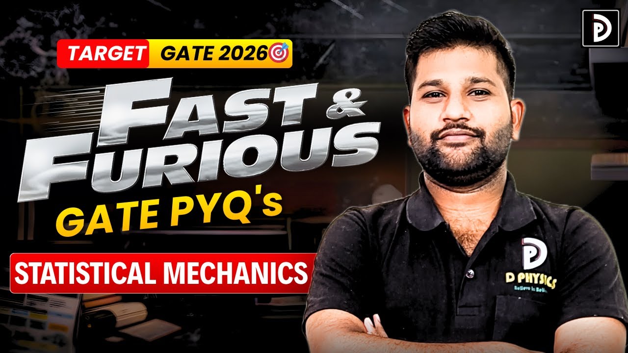 TARGET GATE 2026 | Statistical Mechanics | FAST & FURIOUS PYQ's | Padekar Sir | D PHYSICS