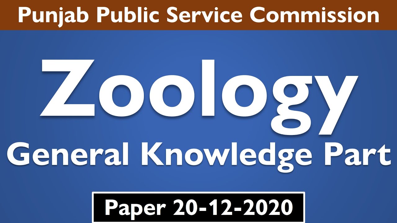 Lecturer Zoology | 20-12-2020 | PPSC Past Papers