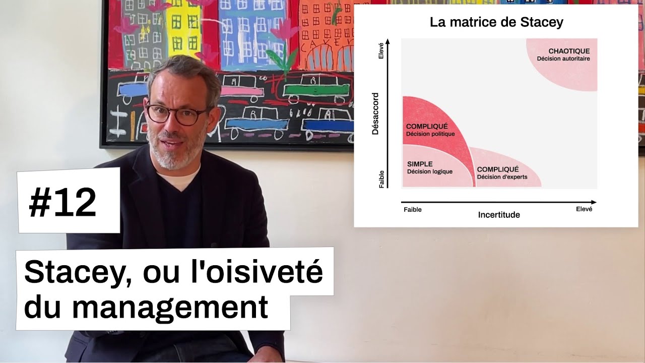 #12 Stacey, ou l'oisiveté du management
