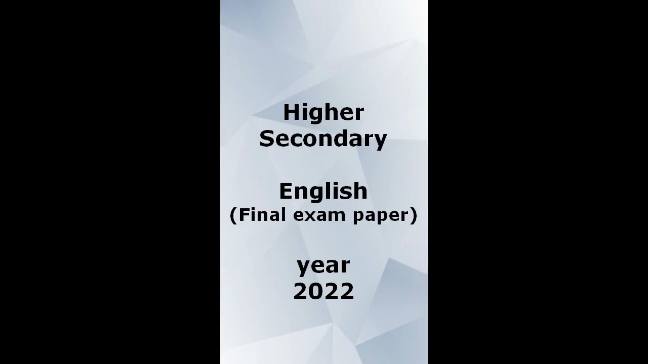 HS English 2022 Question paper || HS 12th English Final Exam paper || AHSEC HS 2022 Question paper