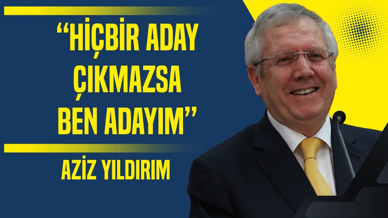 Aziz Yıldırım Basın Toplantısı: 