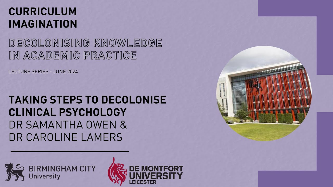 Taking Steps to Decolonise Clinical Psychology - Dr Samantha Owen & Dr Carolien Lamers