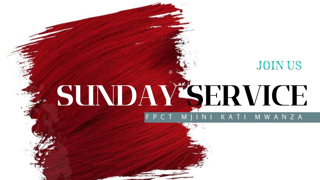 🔴🆕LIVE | FPCT MJINI KATI - MWANZA | SUNDAY SERVICE.