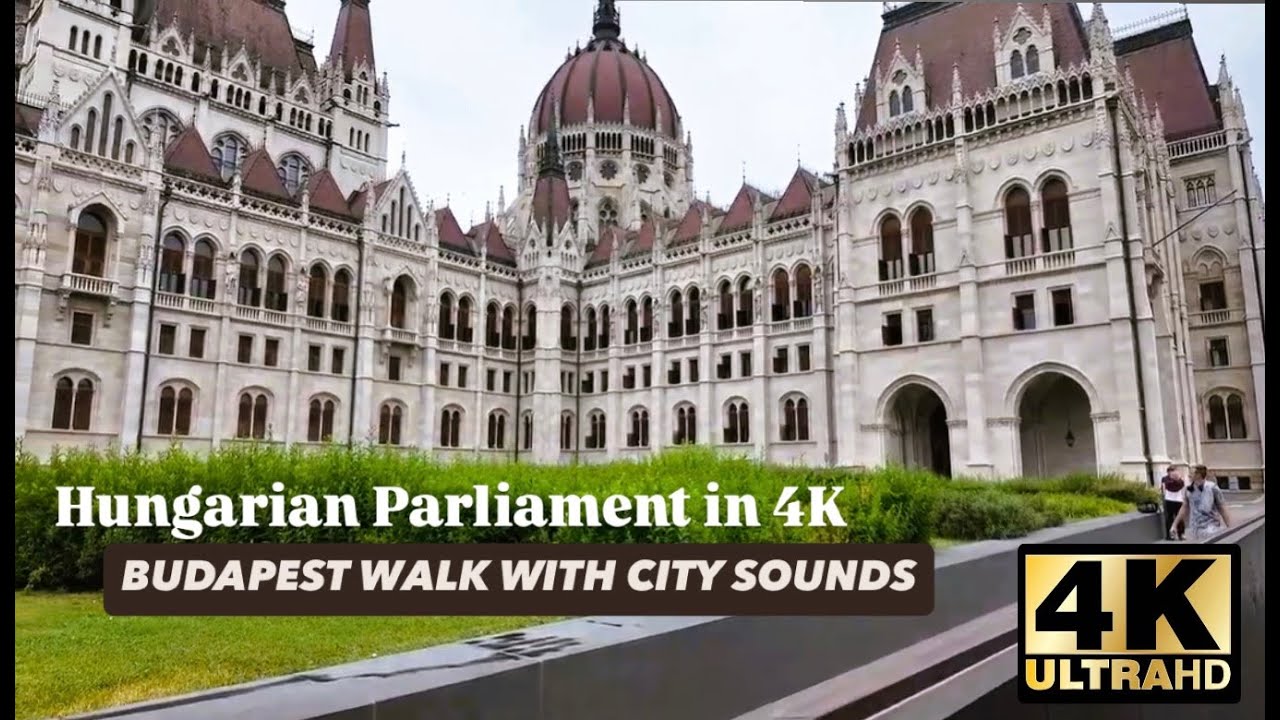HUNGARIAN PARLIAMENT - SUMMER WALK IN BUDAPEST WITH CITY SOUNDS