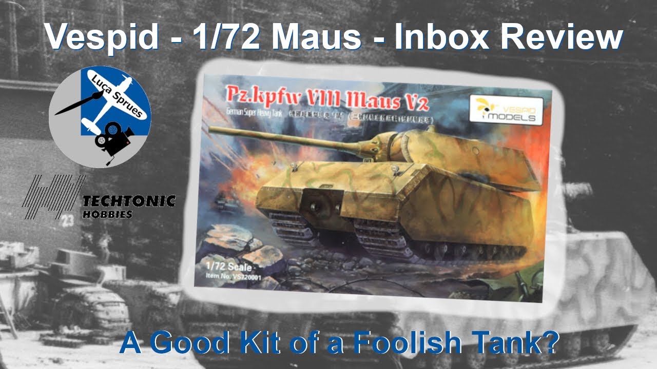 Inbox Review - 1/72 Scale VESPID Maus V2