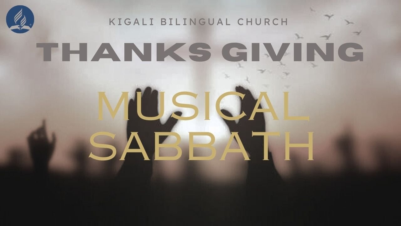 THANKSGIVING MUSICAL SABBATH | 06-01-2024
