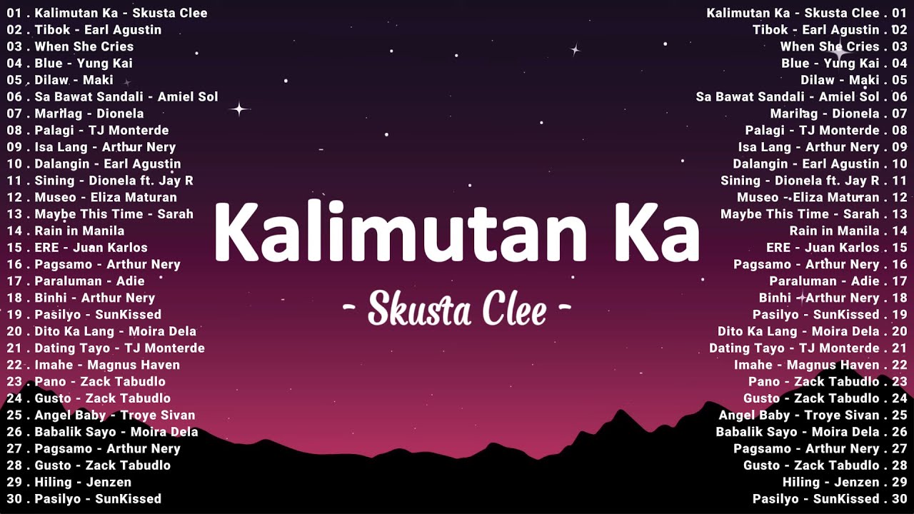 Kalimutan Ka - Skusta Clee, Tibok | OPM Love Songs 2025 Playlist With Lyrics - OPM Trending 2025