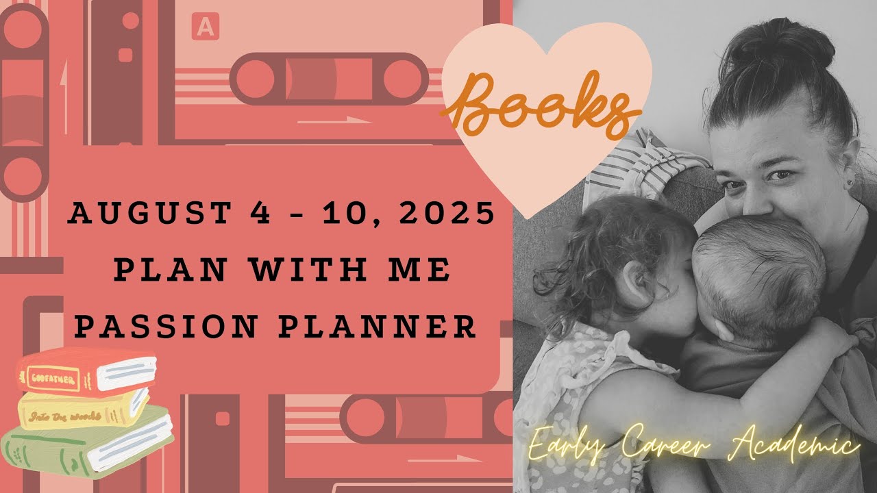 August 4 - 10, 2025 | Passion Planner | Plan With Me 