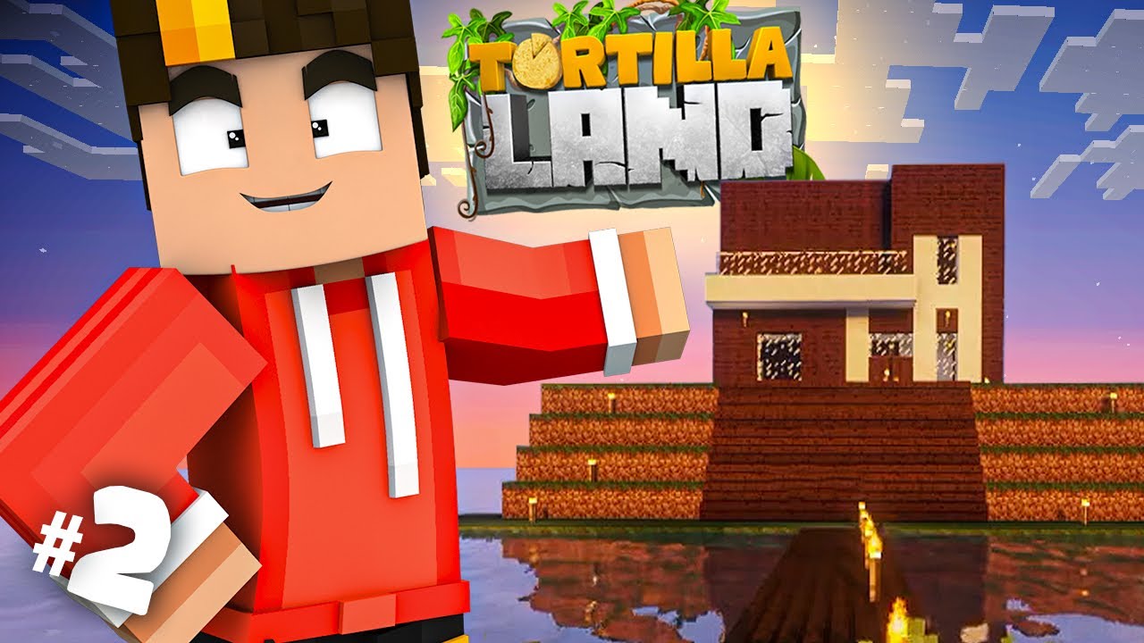 TortillaLand #2 || Va cogiendo forma