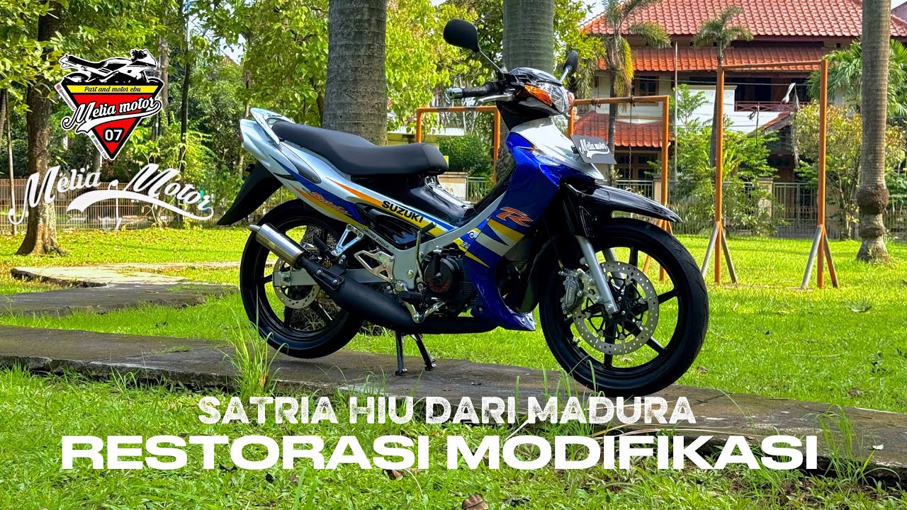 RESTORASI MODIFIKASI SATRIA HIU DARI MADURA🪽