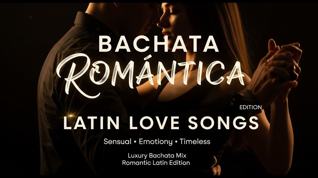 Bachata Romántica 2026 | Romantic Latin Music | Música Latina Romántica