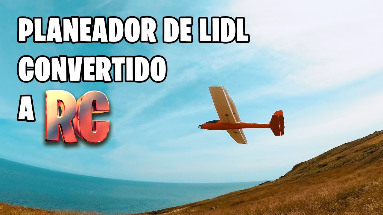 Planeador simple de Lidl convertido a planeador motorizado RC