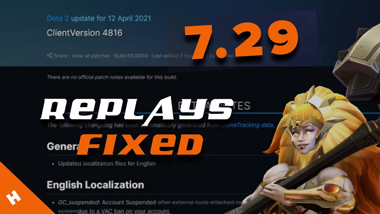 7.29 - Dota 2 Replays Fixed