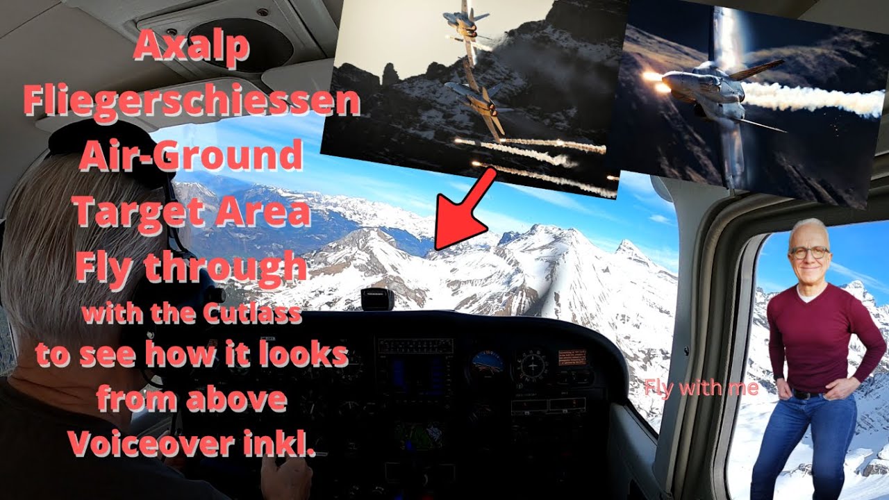 Axalp Fliegerschiessen Air-Ground Target Area, Switzerland, Fly through with the  Cutlass