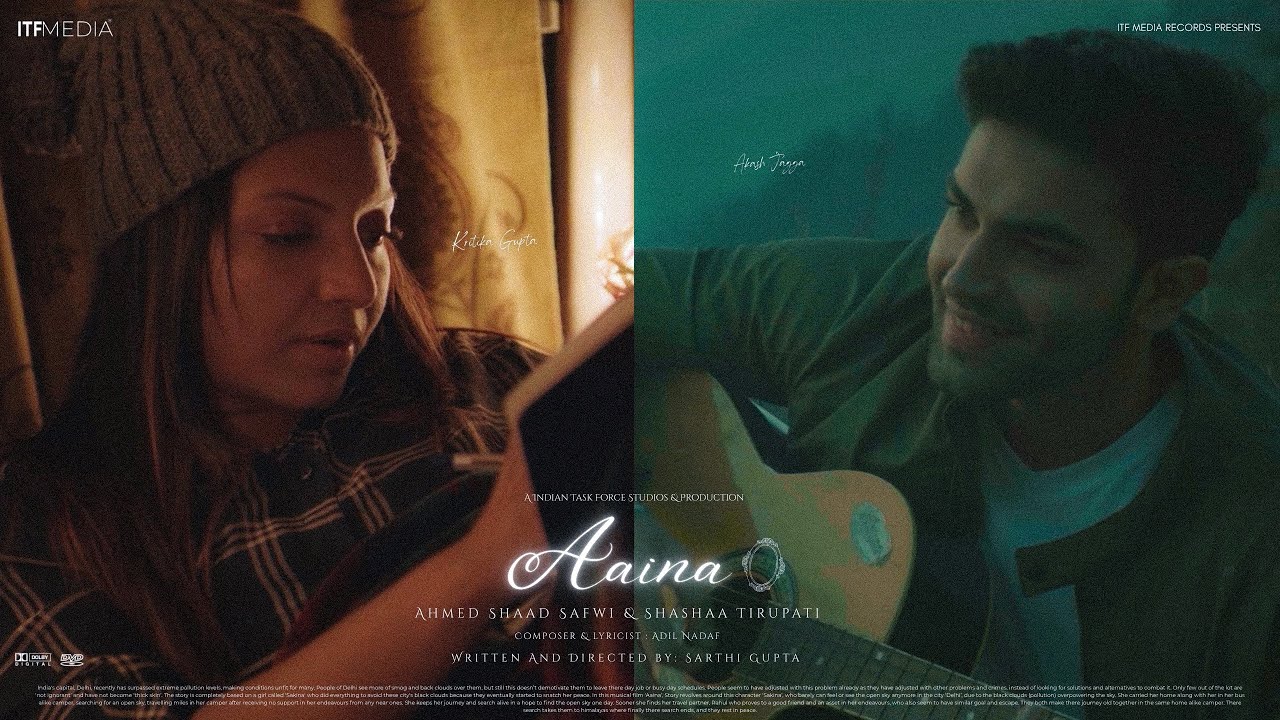 Aaina | In Search of Open Sky | Akash Jagga | Kritikia Gupta | Adil-Shaad Feat. Shashaa | Sarthi