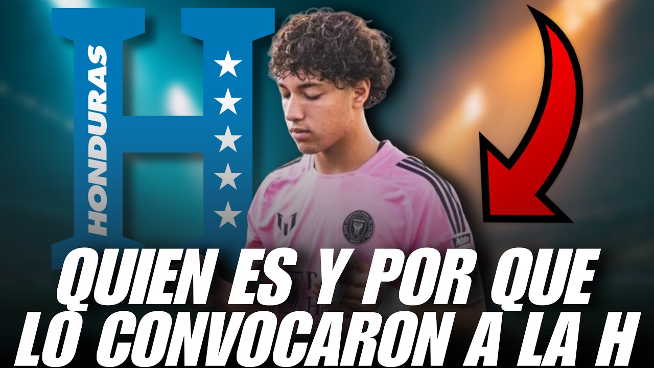 ¿QUIEN ES? LEANDRO PADILLA JOVEN DE 16 AÑOS CONVOCADO CON HONDURAS