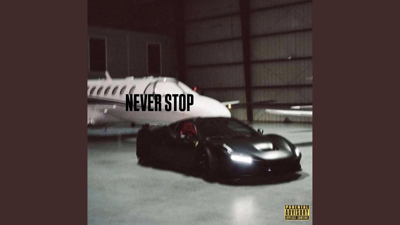 Never Stop