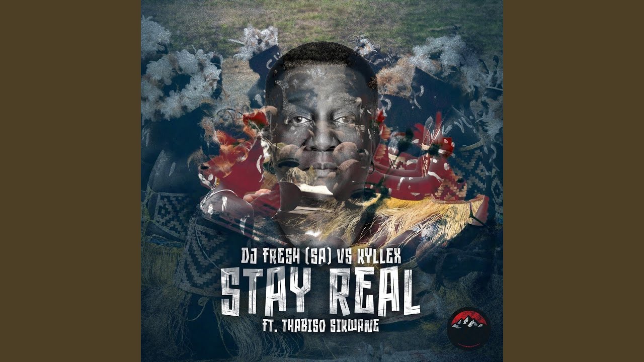 Stay Real (Shona SA Remix)