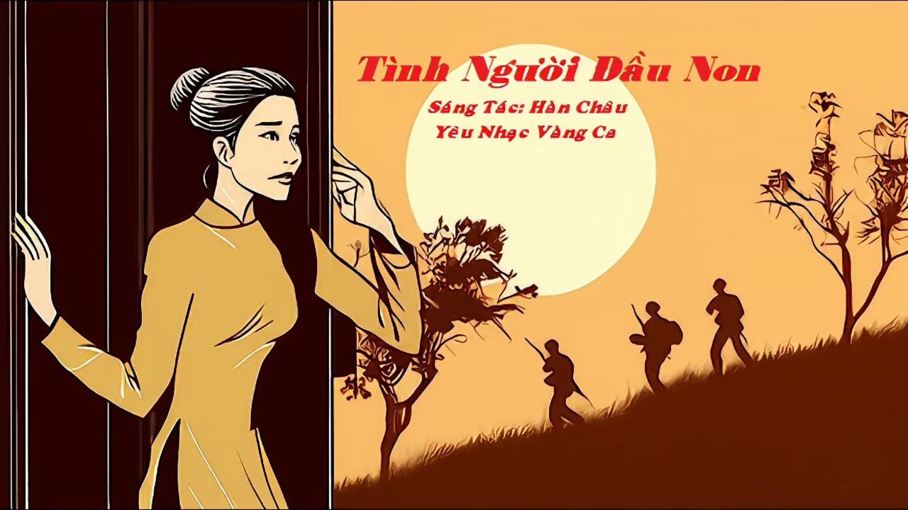 Tình Người Đầu Non | ST: Hàn Châu | Yêu Nhạc Vàng
