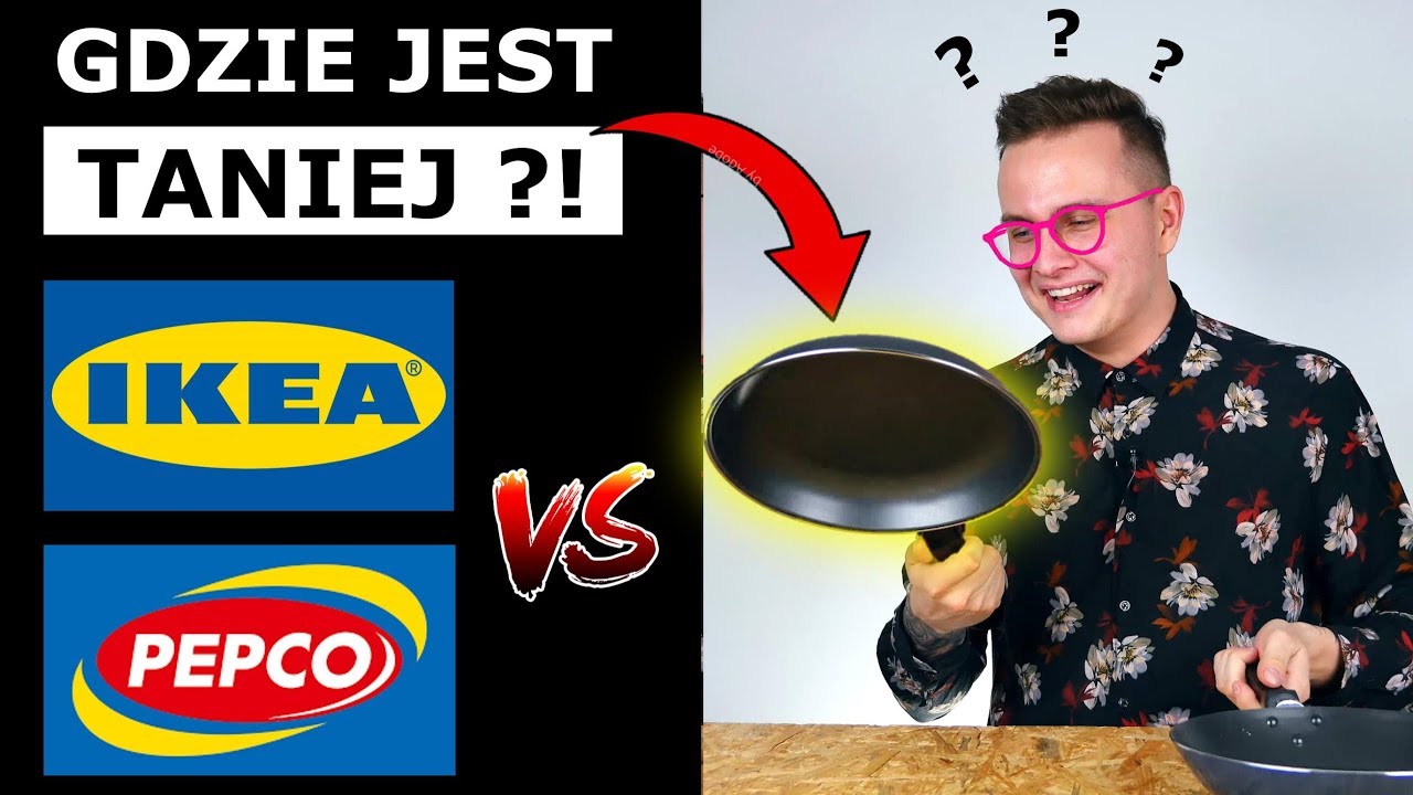 IKEA vs. PEPCO - KT&Oacute;RY SKLEP JEST LEPSZY?!