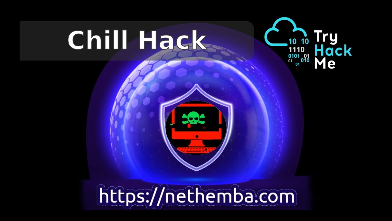 #73 Chill Hack (Try Hack Me) (Easy) Let's Chill...
