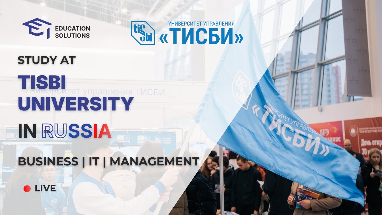 STUDY IN RUSSIA: TISBI University Open Talks