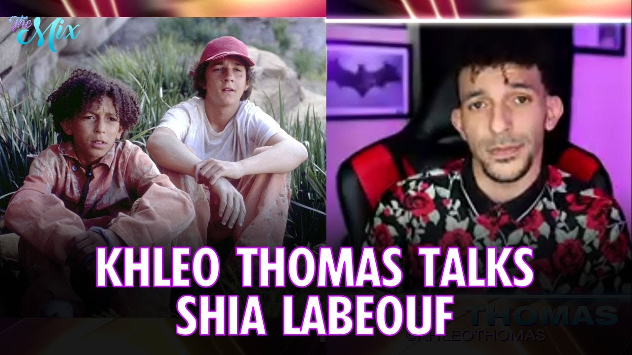 Khleo Thomas Talks Shia LaBeouf | The Mix