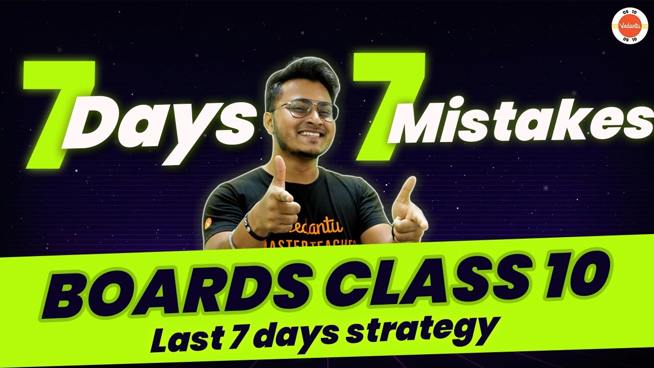 Last 7 Days Strategy Board Exams Class 10 CBSE Abhishek Sir  @vedantucbse10th