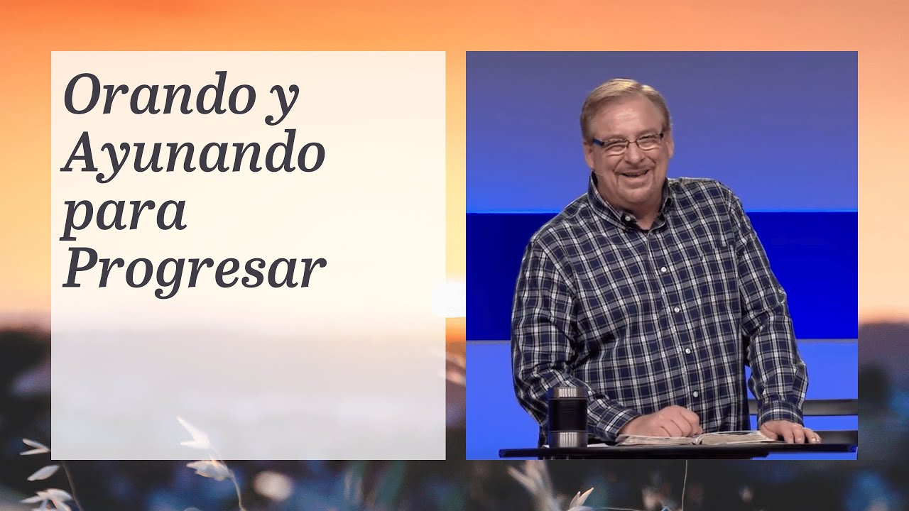 Orando Y Ayunando Para Progresar