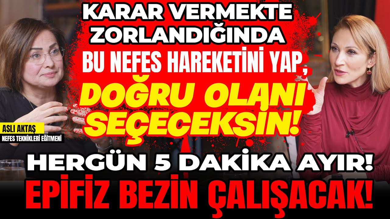 Karar Vermekte Zorlandığında Bu Nefes Hareketini Yap, Doğru Olanı Seçeceksin! Her Gün 5 Dakika Ayır