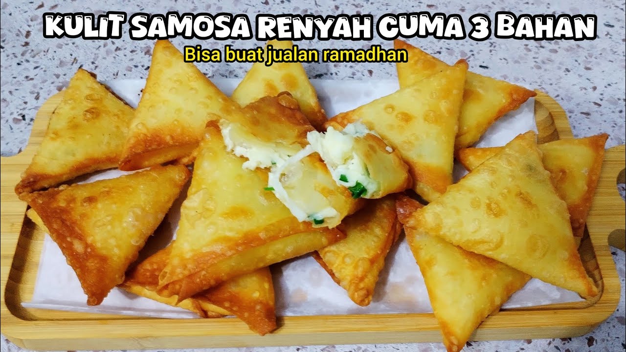 Kulit Samosa Cuma 3 Bahan 😍 Super Renyah! Ide Jualan Laris di Bulan Puasa 
