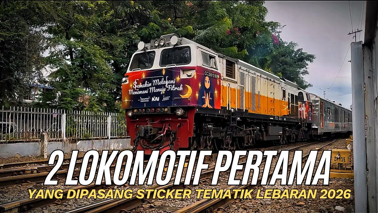 INILAH 2 LOKOMOTIF PERTAMA DI KOTA BANDUNG YANG DIPASANG STICKER TEMATIK LEBARAN 2026‼️
