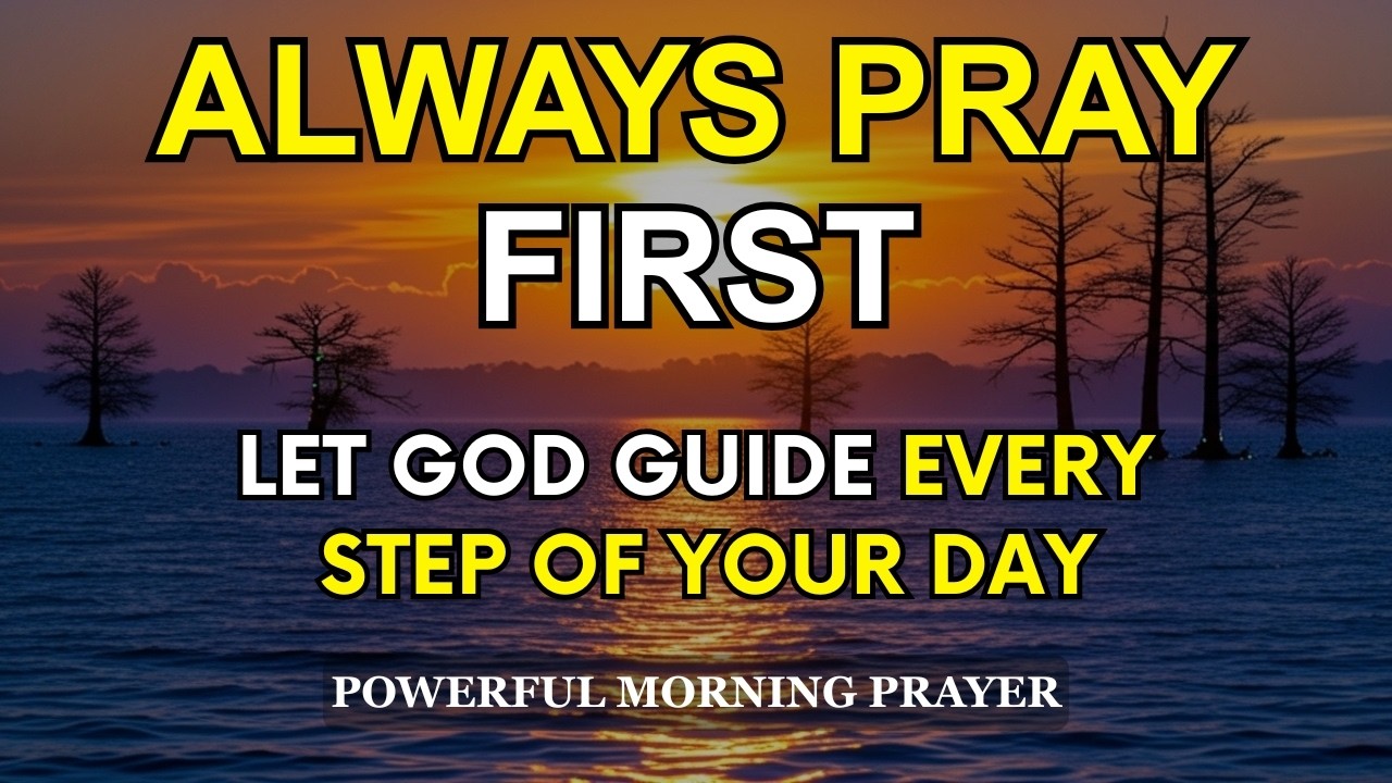 Let God Lead Every Step of Your Day | An Anointed Prayer to Start Your Morning