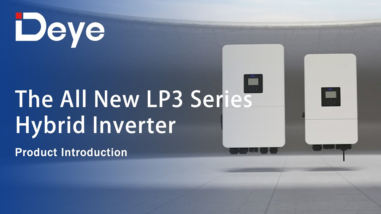 Hybrid Inverter: High - Performance LP3 Hybrid Inverter for Homes & Businesses