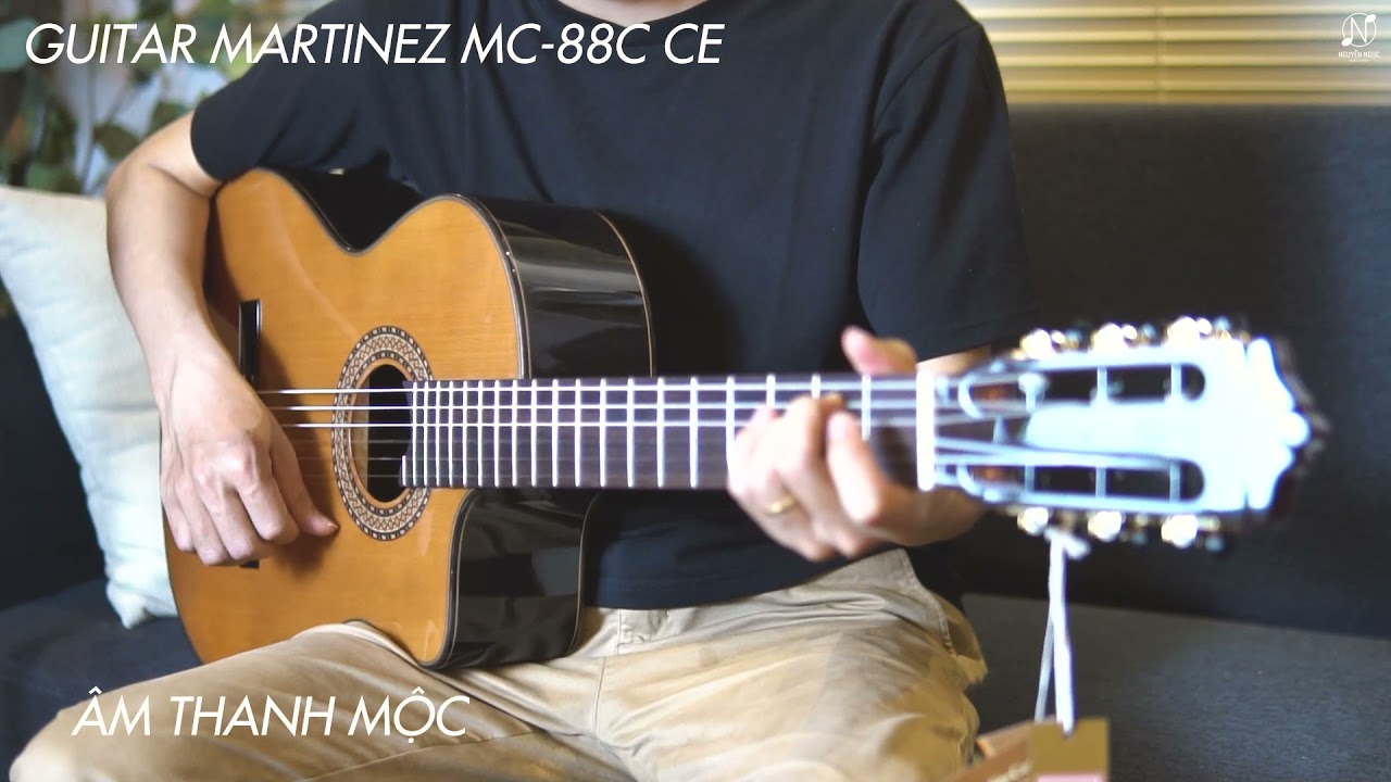 TR&Ecirc;N TAY GUITAR CLASSIC RẤT HAY: MARTINEZ MC-88C CE | VIDEO TEST &Acirc;M