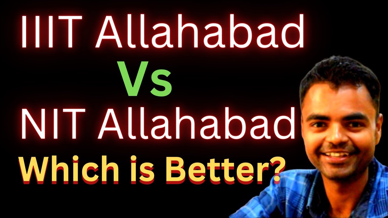 IIIT Allahabad Vs NIT Allahabad Which is Better Fees, Average, Highest Package Placement #iiit #nit
