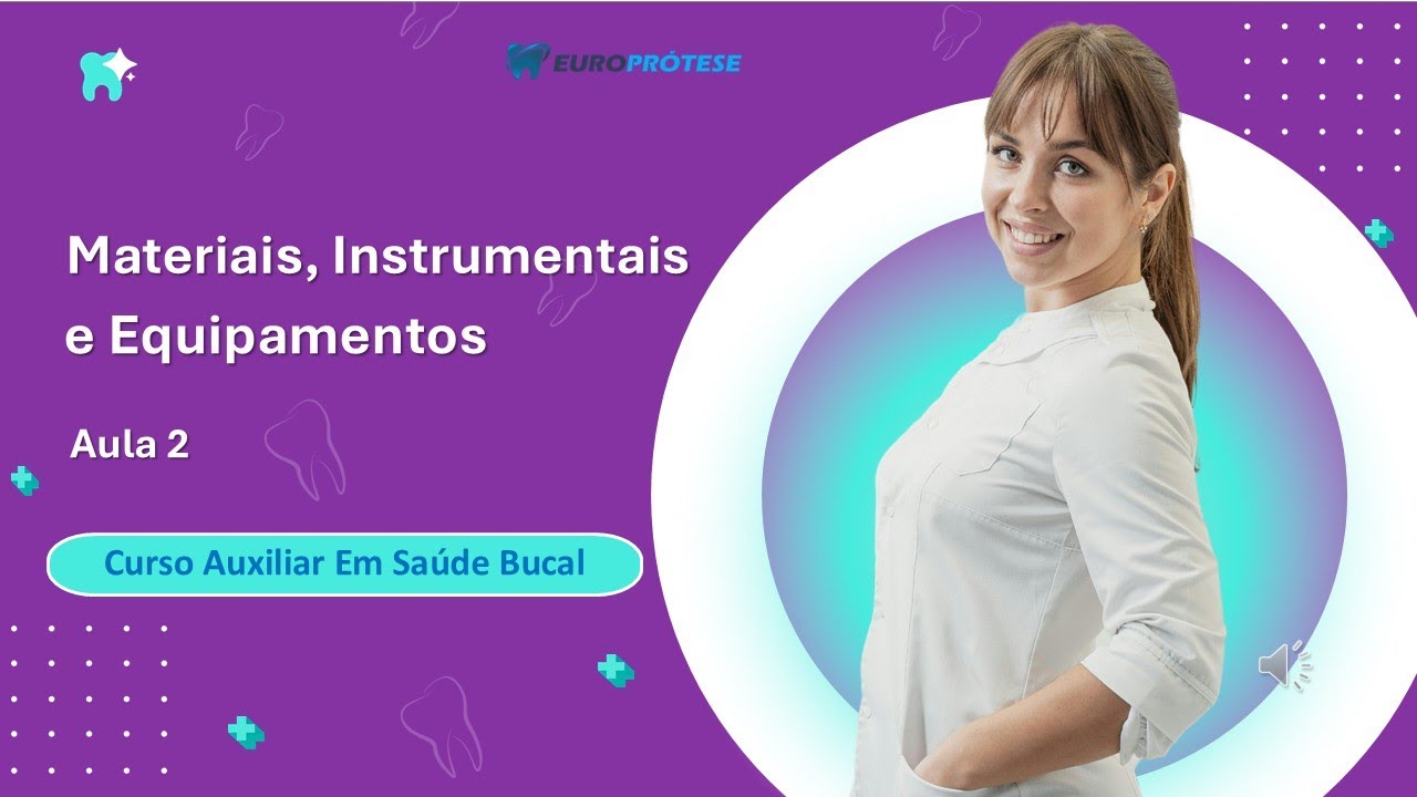 Aula 02 - Materiais, Instrumentais e Equipamentos