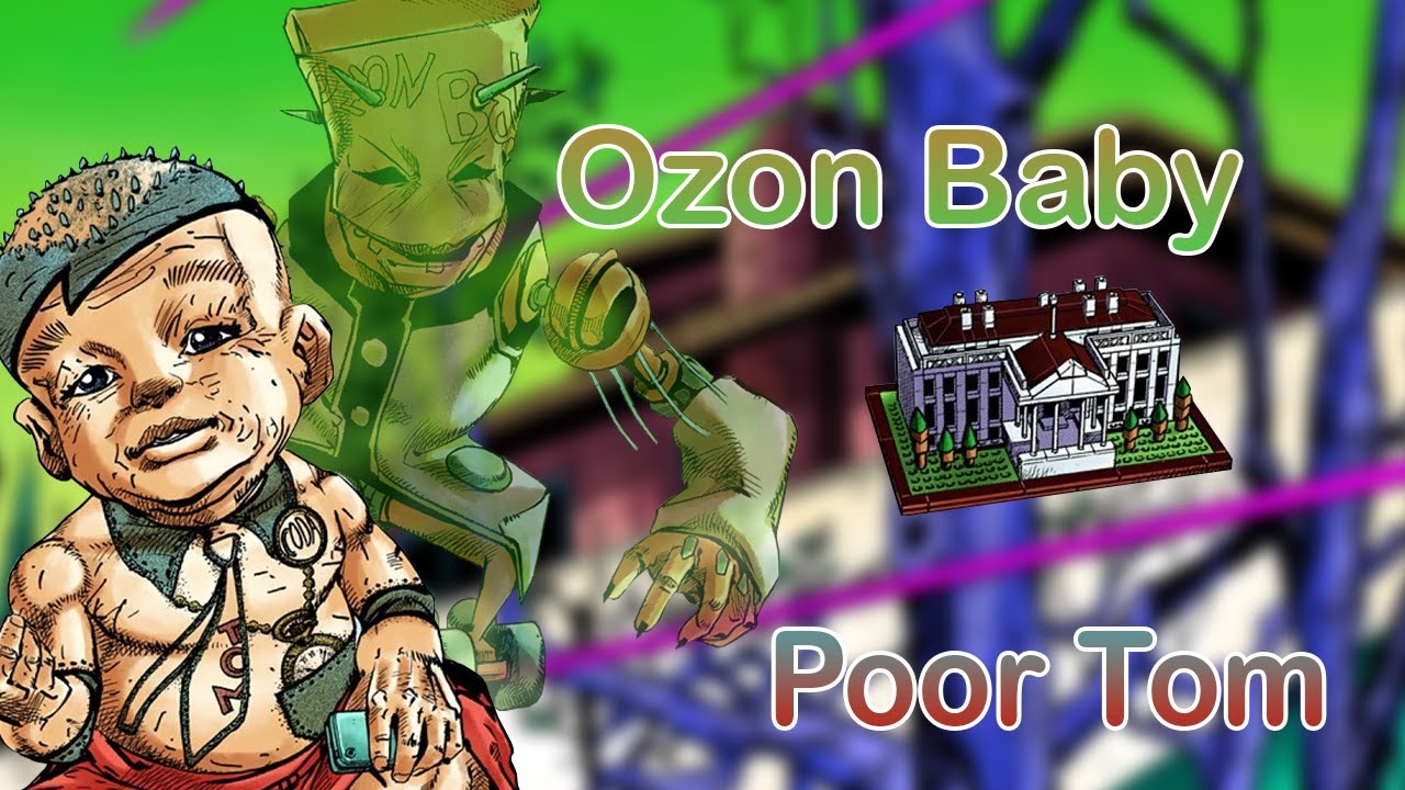 Ozon Baby - Poor Tom (JJBA Musical Leitmotif/MMV)