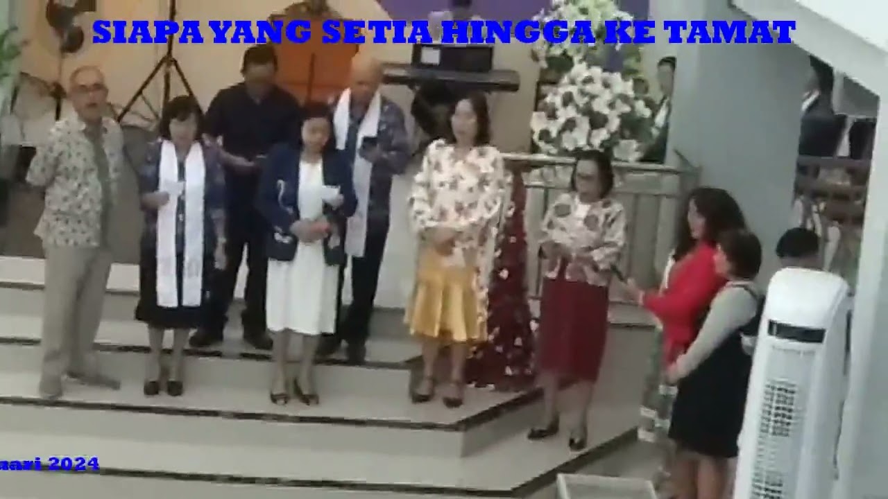 Lagu Pujian: SIAPA YANG YANG SETIA HINGGA KE TAMAT