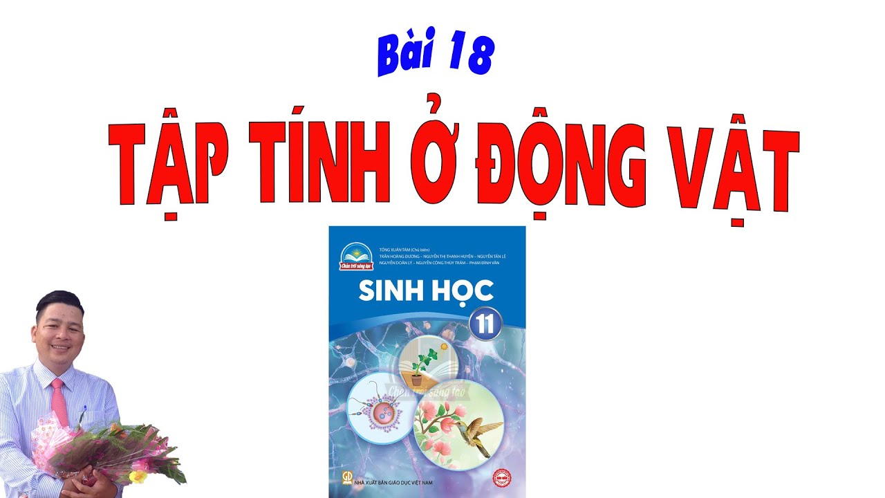 Sinh 11 CTST_Bài 18 Tập Tính Ở Động Vật